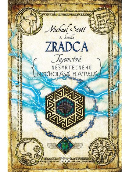 Tajomstvá nesmrteľného Nicholasa Flamela 5: Zradca