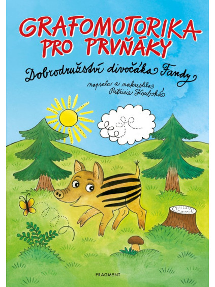 Grafomotorika pro prvňáky - Dobrodružství divočáka Fandy