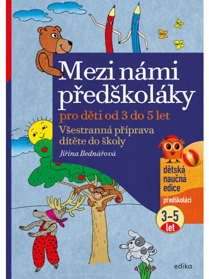 Mezi námi předškoláky pro děti od 3 do 5