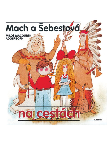 Mach a Šebestová na cestách