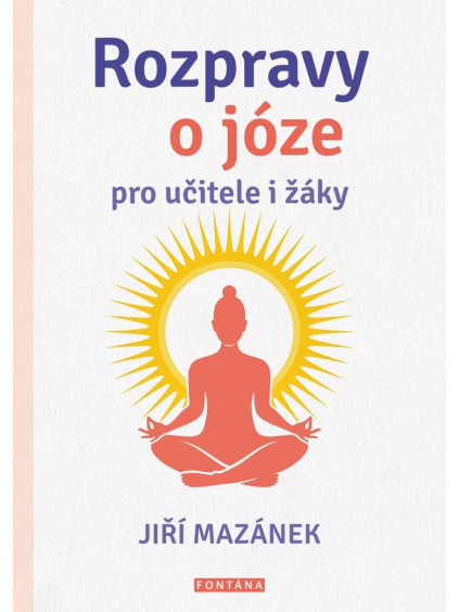 Rozpravy o józe pro učitele i žáky