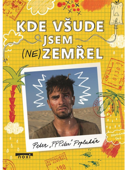 Kde všude jsem (ne)zemřel