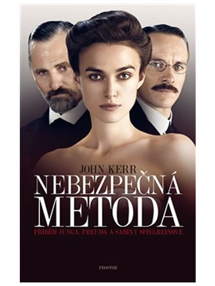 Nebezpečná metoda - Příběh Junga, Freuda a Sabiny Spielreinové