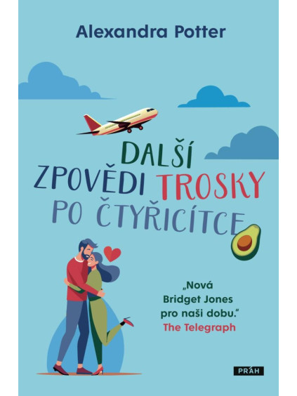 Další zpovědi trosky po čtyřicítce