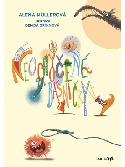 Neochočené básničky