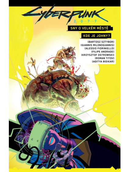 Cyberpunk 2077 - Sny o velkém městě / Kde je Johnny?