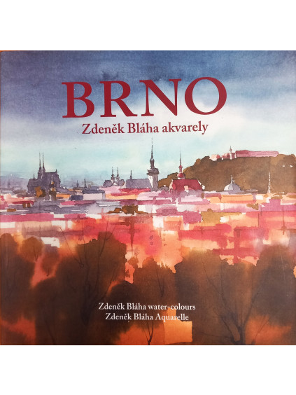 Brno Zdeněk Bláha  Akvarely