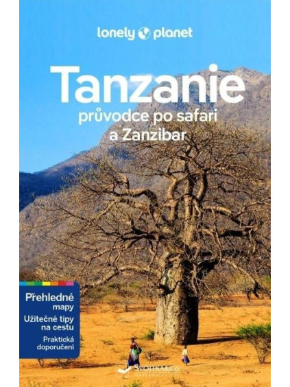 Tanzanie průvodce po safari a Zanzibar - Lonely Planet