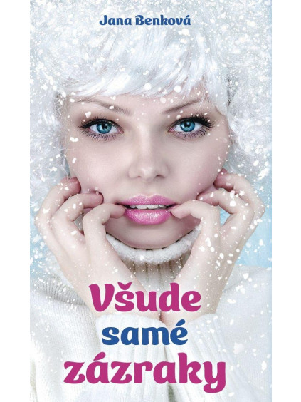 Všude samé zázraky