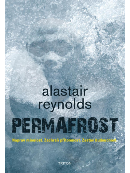 Permafrost - Naprav minulost. Zachraň přítomnost. Zastav budoucnost.
