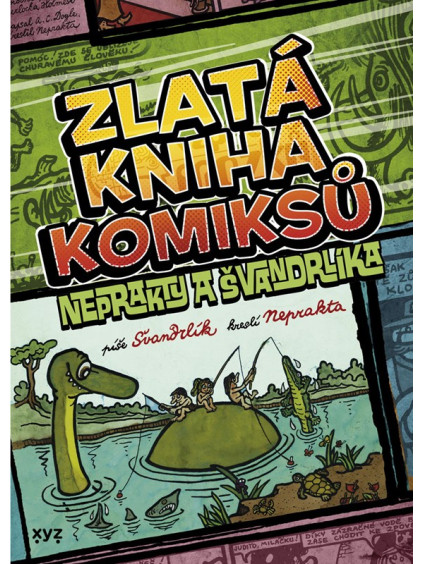 Zlatá kniha komiksů Neprakty a Švandrlíka