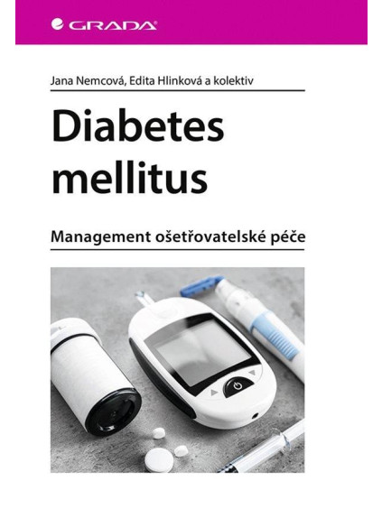 Diabetes mellitus - Management ošetrovatelské péče