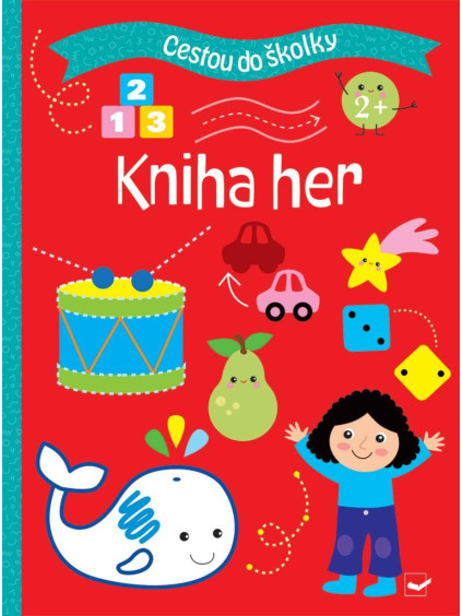 Cestou do školky Kniha her 2+