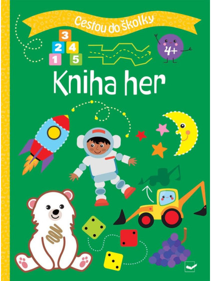 Cestou do školky Kniha her 4+