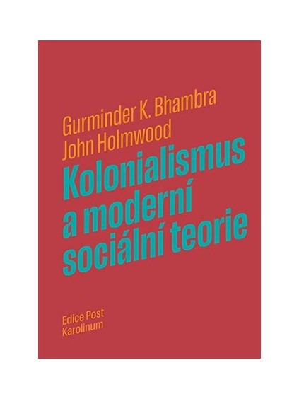 Kolonialismus a moderní sociální teorie