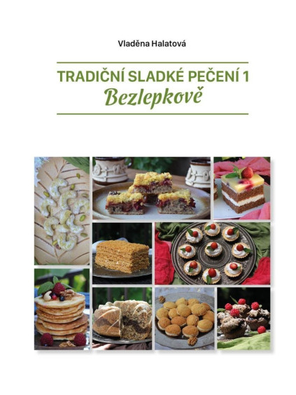 Tradiční sladké pečení 1 bezlepkově