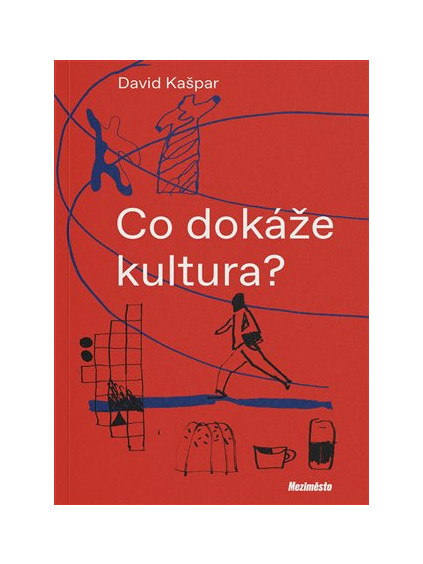Co dokáže kultura?