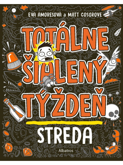 Totálne šialený týždeň - Streda