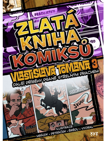 Zlatá kniha komiksů Vlastislava Tomana 3.