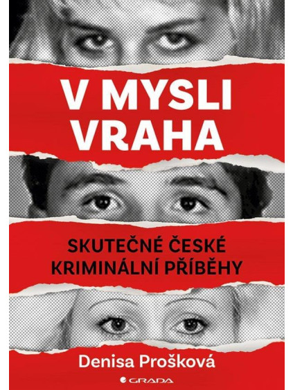 V mysli vraha - Skutečné české kriminální případy
