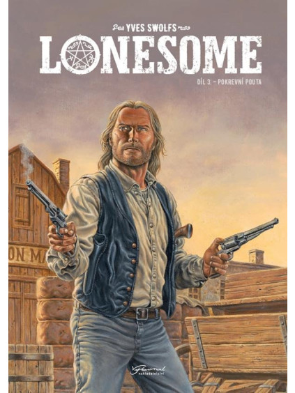 Lonesome 3 - Pokrevní pouta