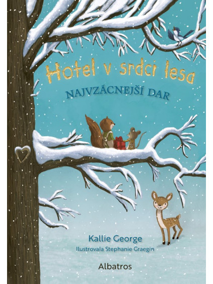 Hotel v srdci lesa 2: Najvzácnejší dar