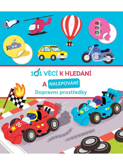 101 věcí k hledání a nalepování Dopravní prostředky