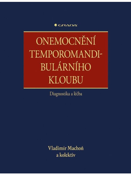 Onemocnění temporomandibulárního kloubu - diagnostika a léčba