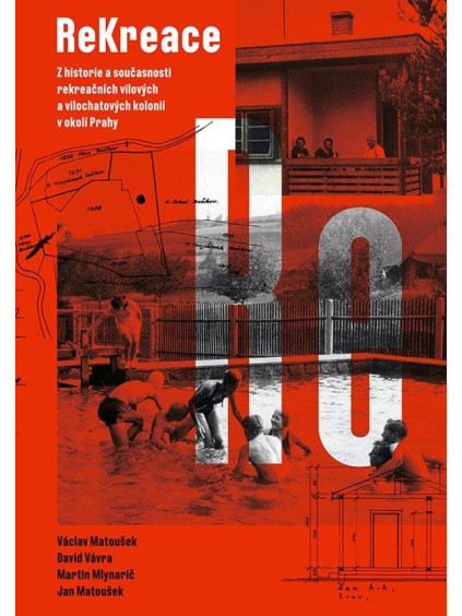 ReKreace - Prvorepubliková letní sídla v okolí Prahy