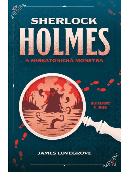 Sherlock Holmes a miskatonická monstra