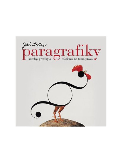 Paragrafiky - Kresby, grafiky a aforismy na téma právo