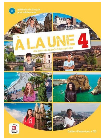A la une 4 (A2.2) – Cahier d´exercices + CD