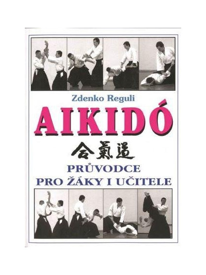 Aikidó - Průvodce pro žáky i učitele