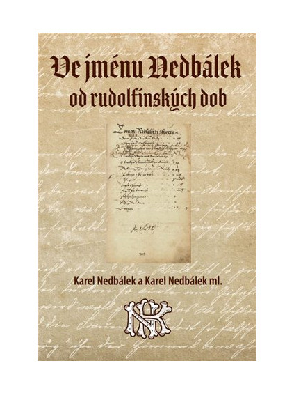 Ve jménu Nedbálek od rudolfínských dob