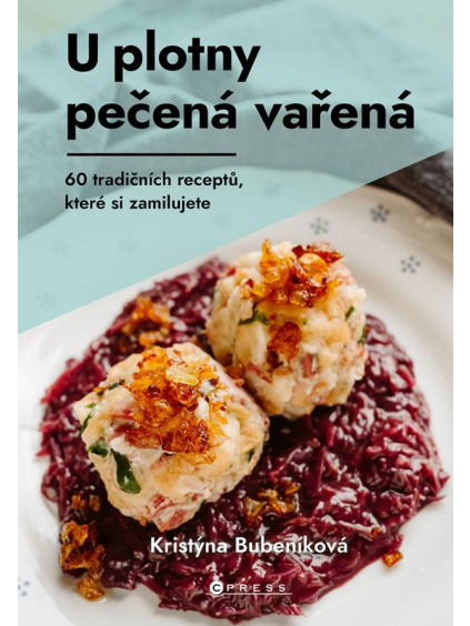 U plotny pečená vařená