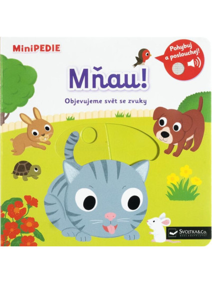 MiniPEDIE Mňau! Objevujeme svět se zvuky