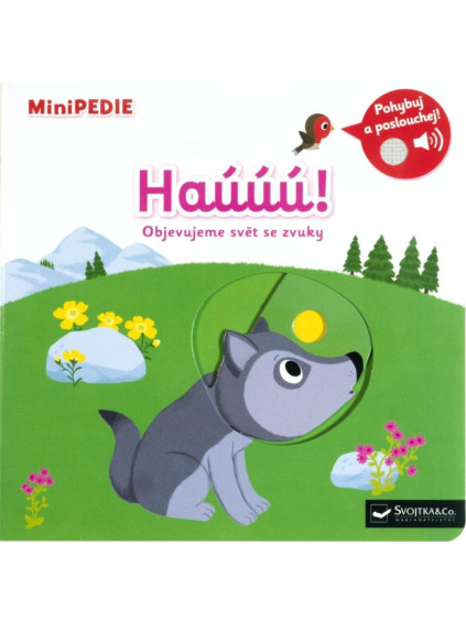 MiniPEDIE Haúúú! Objevujeme svět se zvuky
