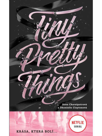 Tiny Pretty Things - Krása, která bolí ...