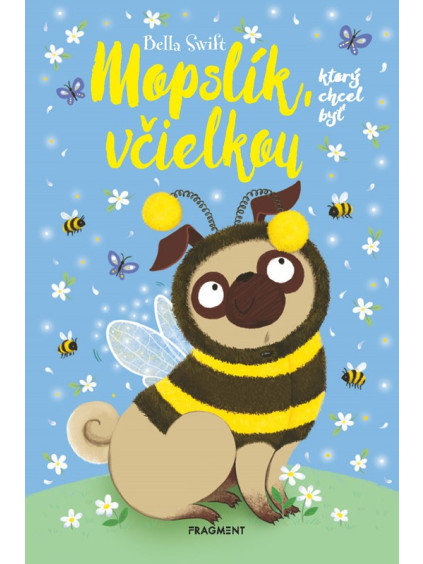 Mopslík, ktorý chcel byť včielkou