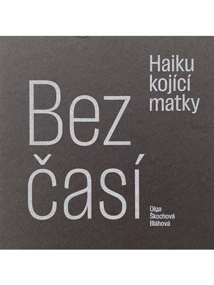 Bezčasí - Haiku kojící matky