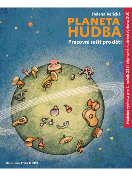 Planeta hudba - Přípravná hudební výchova ZUŠ / hudební výchova pro 1. ročník ZŠ