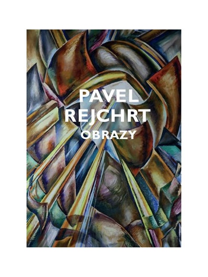 Pavel Rejchrt - Obrazy, grafika, pastely