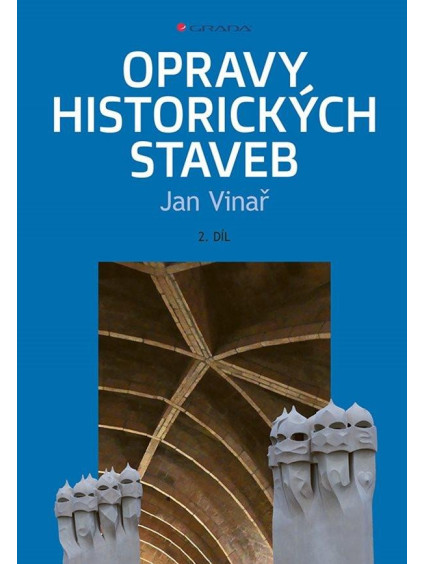 Opravy historických staveb 2. díl