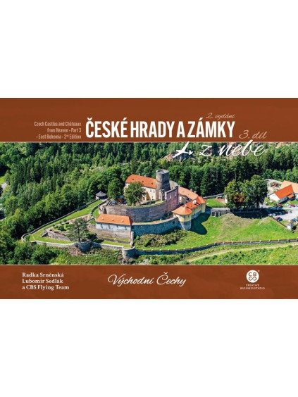 České hrady a zámky z nebe 3. Východní Čechy