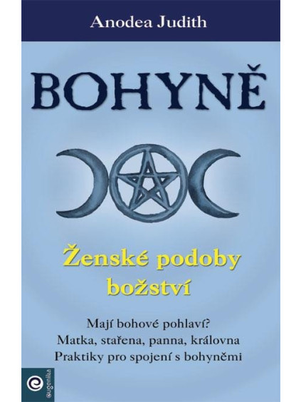 Bohyně - Ženské podoby božství