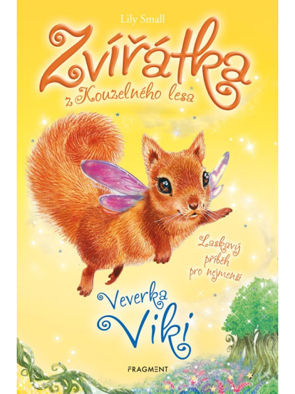 Zvířátka z Kouzelného lesa – Veverka Viki