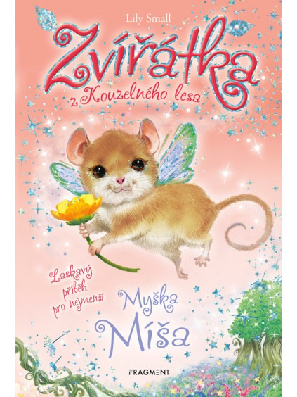 Zvířátka z Kouzelného lesa – Myška Míša
