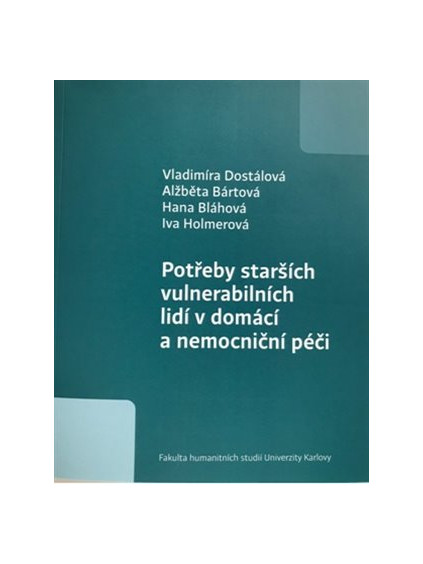 Potřeby starších vulnerabilních lidí v domácí a nemocniční péči