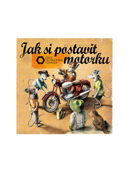 Jak si postavit motorku