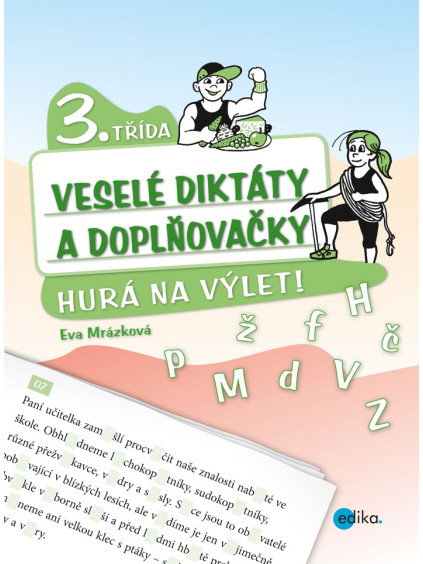 Veselé diktáty a doplňovačky - Hurá na výlet (3. třída)